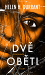 Dvě oběti - Durrant Helen H.