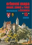 Erbovní mapa hradů, zámků tvrzí Čechách 15 Milan Mysliveček