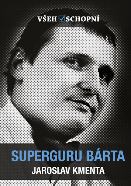 Superguru Bárta - Jaroslav Kmenta