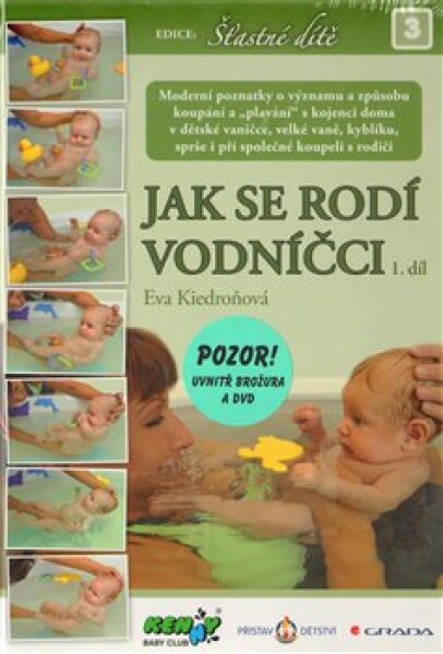 Jak se rodí vodníčci Eva Kiedroňová