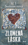 Zlomená láska (e-kniha) - M.J. Summers