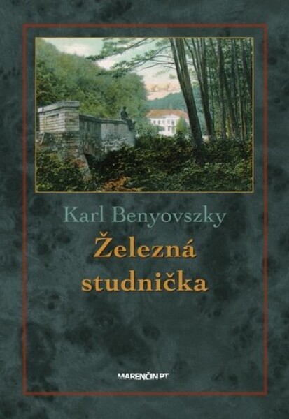 Železná studnička Karl Benyovszky