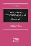 Dokazovanie trestnom konaní Obvinený