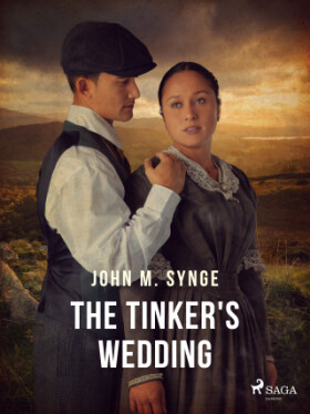 The Tinker's Wedding - John Millington Synge - e-kniha