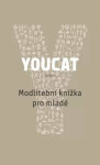 YouCat - Modlitební knížka pro mladé - Georg von Lengerke, Dörte Schrömges