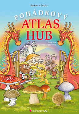 Pohádkový atlas hub - Zdeňka Študlarová