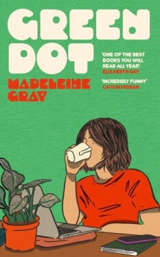 Green Dot: Madeleine Gray