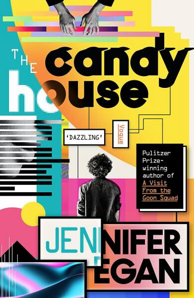 The Candy House, 1. vydání - Jennifer Egan