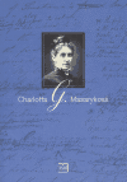 Charlotta G. Masaryková - Marie Neudorflová Lachmanová