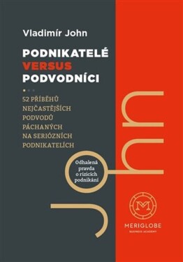 Podnikatelé versus podvodníci