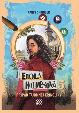 Enola Holmesová – Prípad tajomnej krinolíny - Nancy Springerová