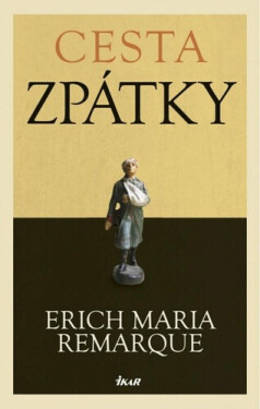 Cesta zpátky (poškozená) - Erich Maria Remarque