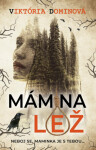 Mámina lež - Viktória Dominová