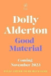 Good Material - Dolly Alderton