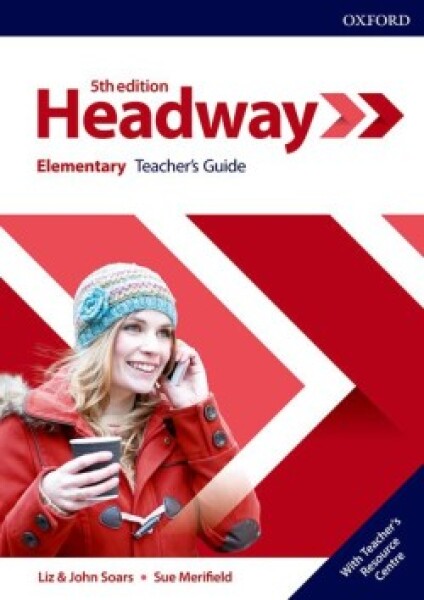 New Headway Elementary Teacher´s Book with Teacher´s Resource Center (5th) - John Soars