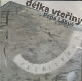 Délka vteřiny - CD - Pepa Lábus