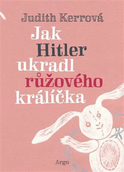 Jak Hitler ukradl růžového králíčka (poškozená) - Judith Kerrová, Lucie Straková