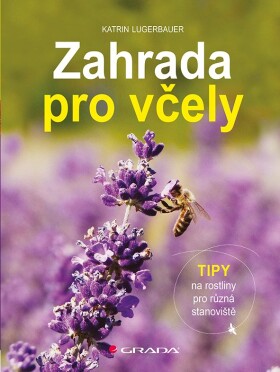 Zahrada pro včely pro