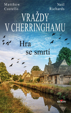 Vraždy v Cherringhamu - Hra se smrtí - Matthew Costello