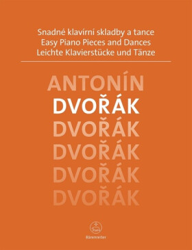 Snadné klavírní skladby a tance - Antonín Dvořák