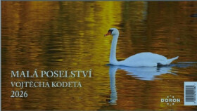 Kalendář stolní 2026 - Malá poselství Vojtěch Kodeta - Vojtěch Kodet