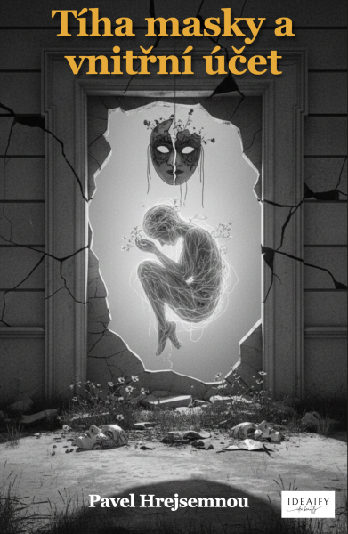 Tíha masky a vnitřní účet - Pavel Hrejsemnou