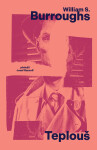 Teplouš - William Seward Burroughs