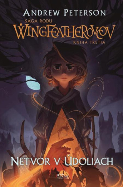 Netvor v údoliach - Andrew Peterson