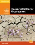 Teaching in Challenging Circumstances  - Sowton, Chris