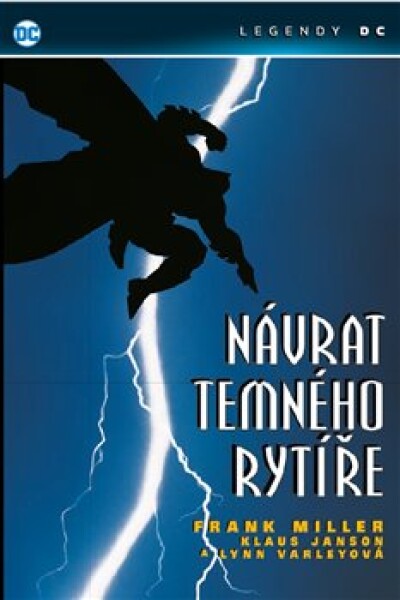 Návrat temného rytíře Frank Miller