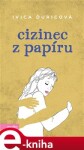 Cizinec papíru