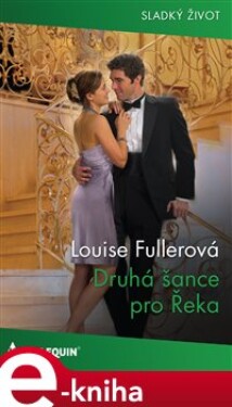 Druhá šance pro Řeka - Louise Fullerová e-kniha