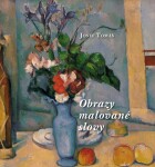 Obrazy malované slovy - Josef Tomáš