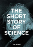 The Short Story of Science - Mark Fletcher