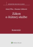 Zákon o štátnej službe - Juraj Fíba; Zuzana Gálisová