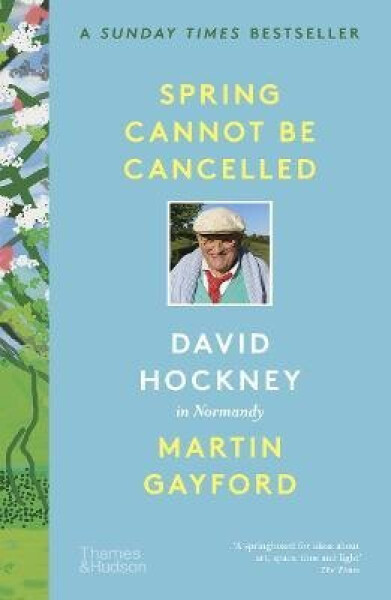 Spring Cannot be Cancelled - Martin Gayford