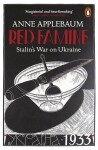 Red Famine : Stalin´s War on Ukraine, 1. vydání - Anne Applebaum