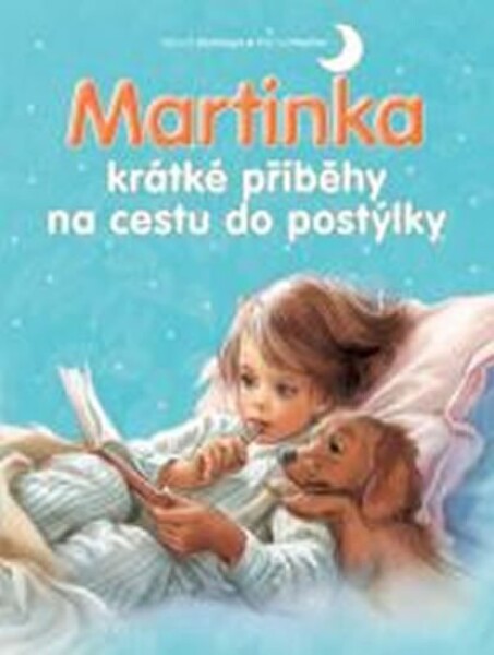 Martinka krátké příběhy na cestu do postýlky Gilbert Delahaye