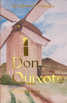 Don Quixote Miguel de Cervantes Saavedra