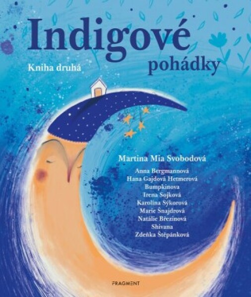 Indigové pohádky - Kniha druhá - Martina Mia Svobodová - e-kniha