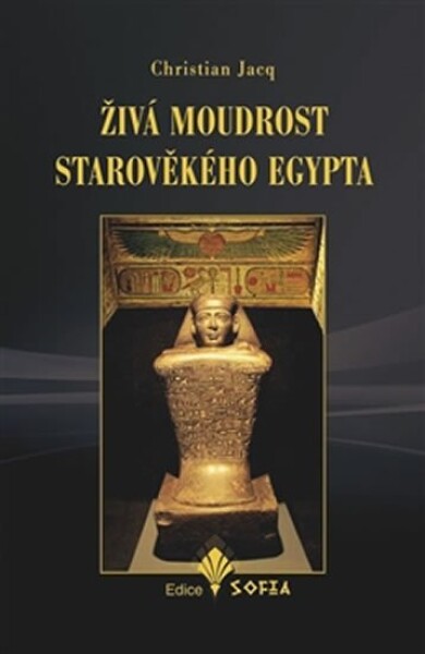 Živá moudrost starověkého Egypta