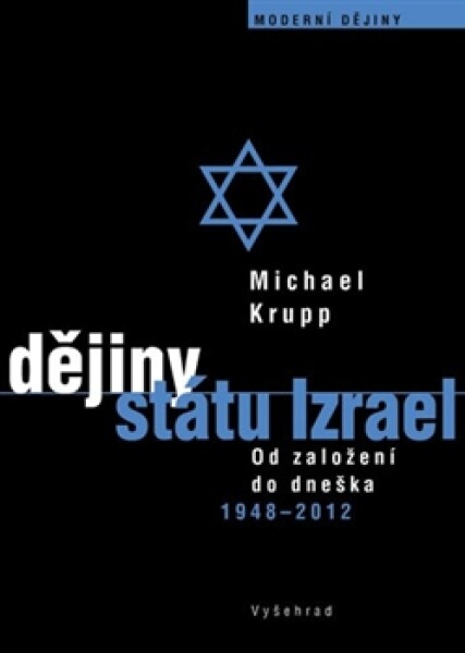 Dějiny státu Izrael Krupp Michael