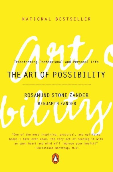The Art of Possibility