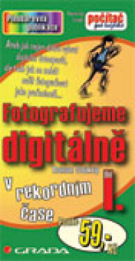 Fotografujeme digitálně I. - Roman Soukup