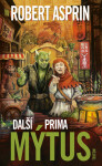 Další prima mýtus - Robert Asprin
