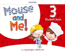 Mouse and Me! Plus 3 Student Book Pack - Mary Charrington