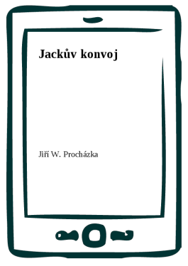 Jackův konvoj - Jiří W. Procházka