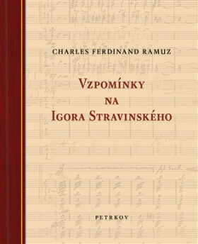 Vzpomínky na Igora Stravinského - Charles Ferdinand Ramuz