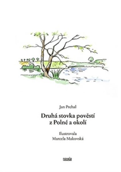 Druhá stovka pověstí Polné okolí Jan Prchal