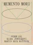 Memento Mori Fedor Gál